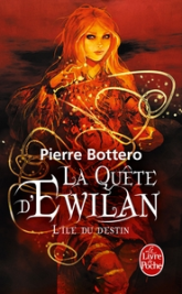 La quête d'Ewilan, tome 3 : L'île du destin