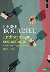 Anthropologie Economique - Cours au College de France 1992-1993