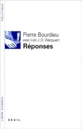 Réponses. Pour une anthropologie réflexive