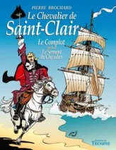 Le Complot / Le Serment du Chevalier, tome 1