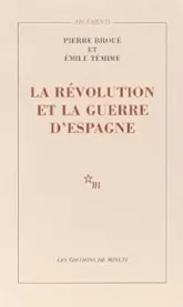 La Révolution et la guerre d'Espagne