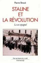 Staline et la révolution , le cas espagnol