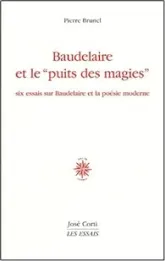 Baudelaire et le ' puits des magies