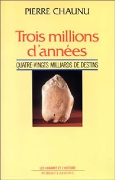 Trois millions d'années