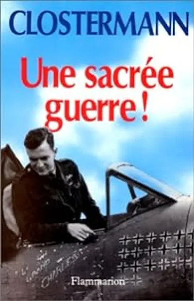 Une sacrée guerre