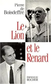 LE LION ET LE RENARD. De Gaulle-Mitterrand