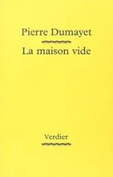 La maison vide