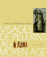 Les visages de pélerins au Moyen-Âge