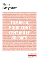 Tombeau pour cinq cent mille soldats