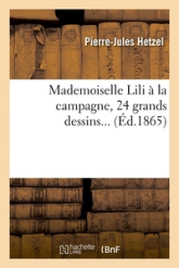 Mademoiselle Lili à la campagne