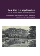 Les lilas de septembre ou les jeunes années de notre générale