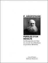 Paroles d'un révolté - La décomposition des Etats suivi de D