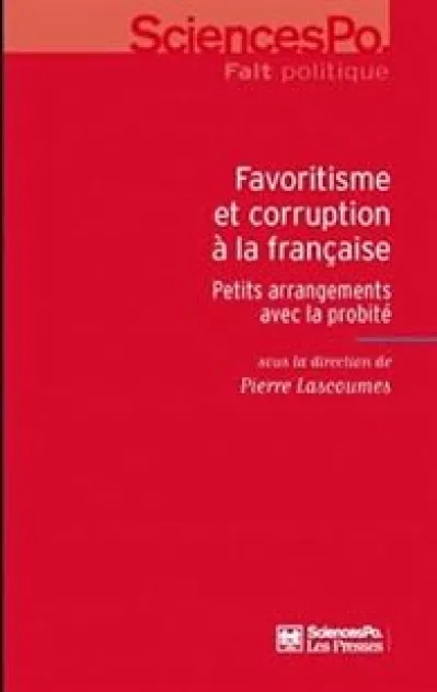 Favoritisme et corruption à la française