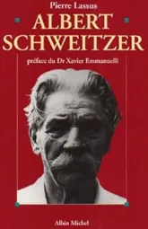 Albert Schweitzer, 1875-1965