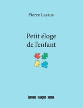 Petit éloge de l'enfant