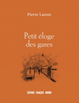 Petit éloge des gares