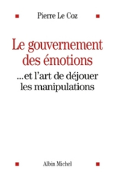 Le Gouvernement des Emotions