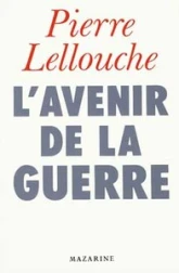 L'avenir de la guerre