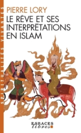 Le Rêve et ses interprétations en Islam