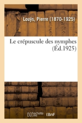 Le crépuscule des nymphes