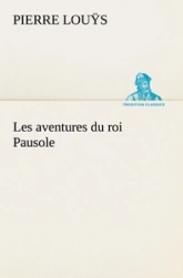 Les aventures du roi Pausole