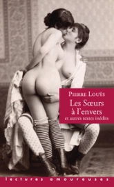 Les soeurs à l'envers, et autres textes inédits