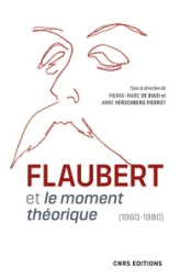 Flaubert et le moment théorique (1960-1980)