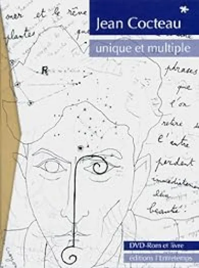 Jean Cocteau, unique et multiple