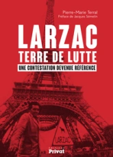 Larzac, terre de lutte : Une contestation devenue référence