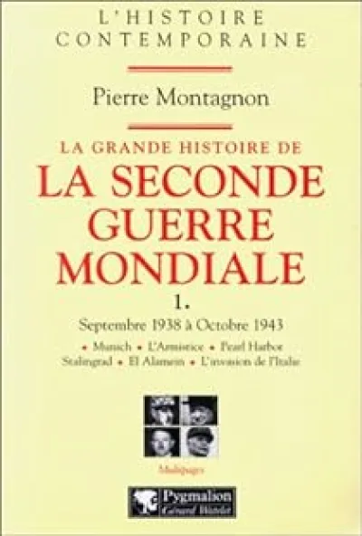 La grande histoire de la Seconde Guerre mondiale