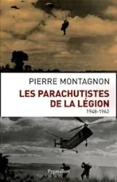 Les parachutistes de la Légion 1948-1962