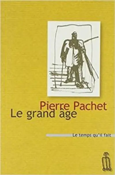 Le Grand âge