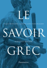 Le savoir grec : Dictionnaire critique