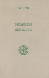 Homélies sur S. Luc