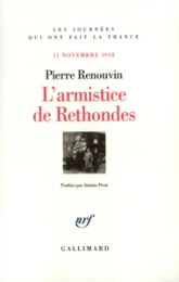 L'armistice de Rethondes : 11 novembre 1918