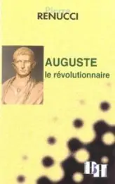 Auguste le révolutionnaire