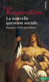 La nouvelle question sociale : Repenser l'État-providence