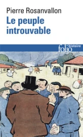 Le peuple introuvable. Histoire de la représentation démocratique en France