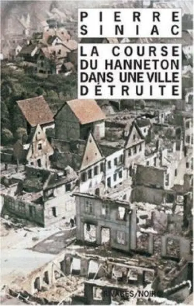 La course du hanneton dans une ville détruite ou La corvée de soupe