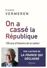 On a cassé la République