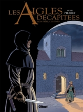 Les aigles décapitées, tome 26 : Mon frère, ce bâtard