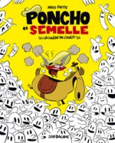 Poncho et Semelle, Tome 2 : La colère de l'Ouest