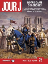 Jour J, tome 25 : Notre Dame de Londres