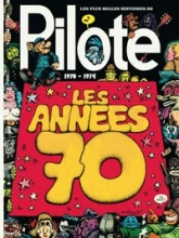 Les plus belles histoires de Pilote, tome 2 : Les années 70 (1970-1974)