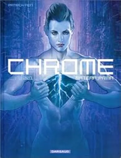 Chrome, tome 1 : Matera Prima