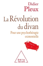 La Révolution du divan : Pour une psychologie existentielle