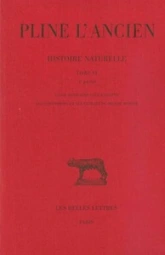 Histoire naturelle. Livre VI, 4e partie : L'Asie africaine sauf l'Egypte. Les dimensions et les climats du monde habité