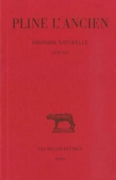 Histoire naturelle, livre XXX. Remèdes tirés des animaux