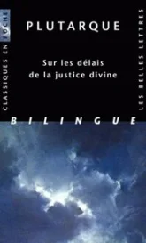 Sur les délais de la justice divine