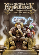 Les Arcanes de Naheulbeuk, tome 4 : Baston, magie et saucissons-secs